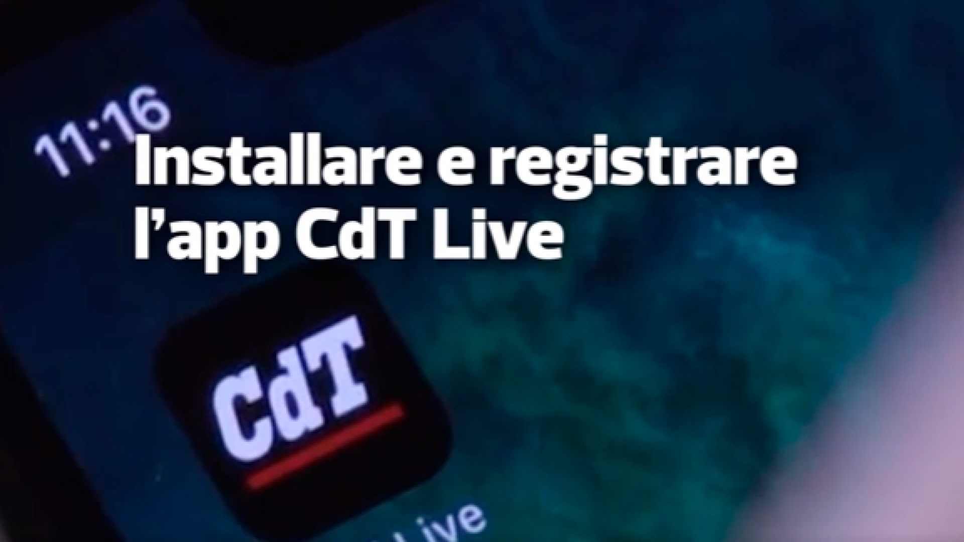 Come scaricare l’app CdT Live per essere sempre aggiornati